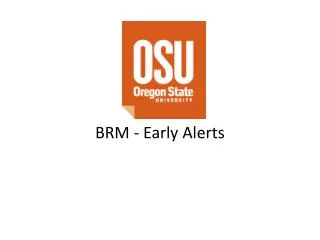 BRM - Early Alerts