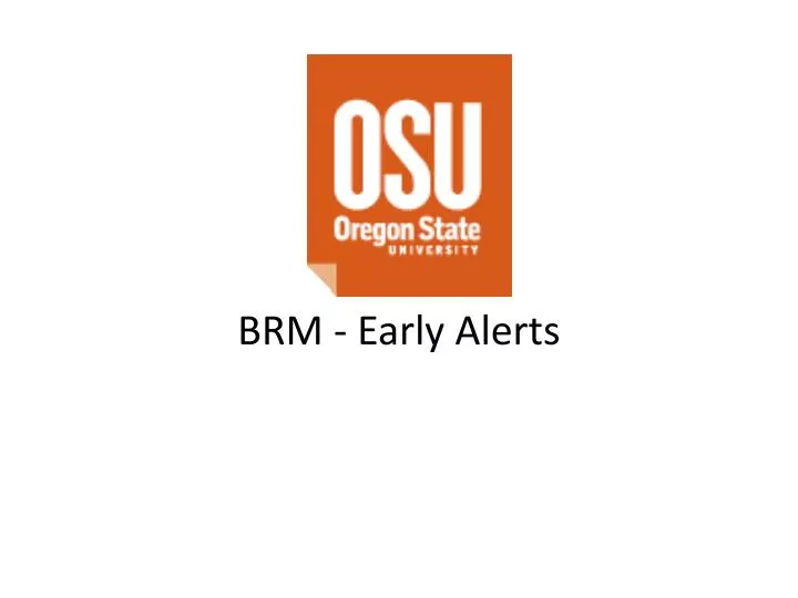 brm early alerts