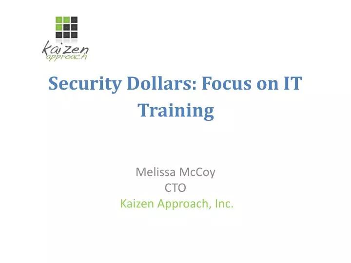 security dollars focus on it training