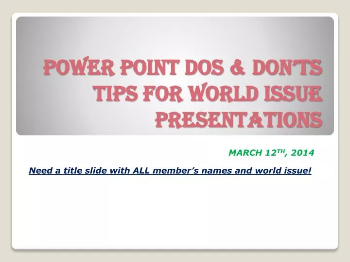 power point dos don ts tips for world issue presentations