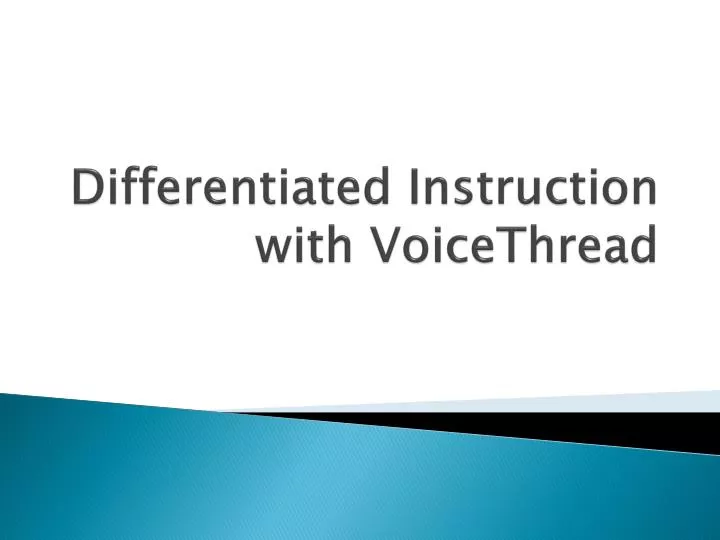 differentiated instruction with voicethread