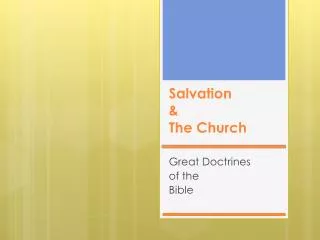 Salvation &amp; The Church