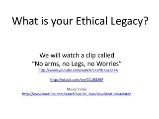 What is your Ethical Legacy?