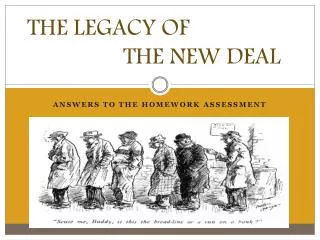 THE LEGACY OF 		THE NEW DEAL