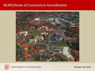 NCATE/State of Connecticut Accreditation