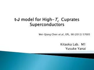 t-J model for High- T c Cuprates Superconductors