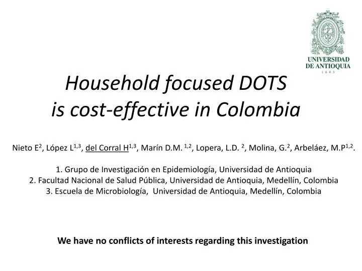household focused dots is cost effective in colombia