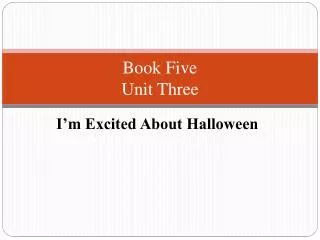 Book Five Unit Three