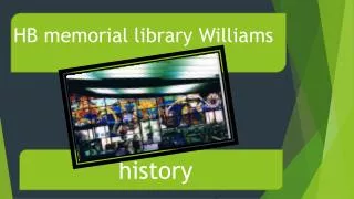 HB memorial library Williams