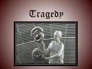 tragedy