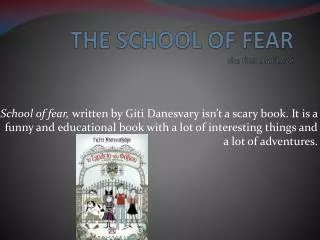 THE SCHOOL OF FEAR the first challenge