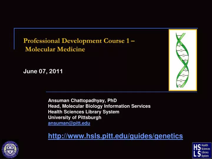 professional development course 1 molecular medicine june 07 2011