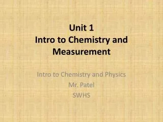 Unit 1 Intro to Chemistry and Measurement