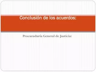 conclusi n de los acuerdos