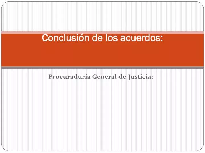 conclusi n de los acuerdos