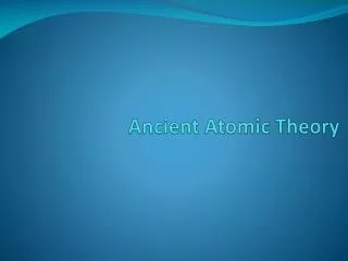 Ancient Atomic Theory