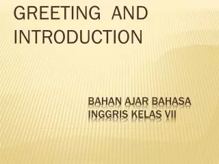 BAHAN AJAR BAHASA INGGRIS KELAS VII