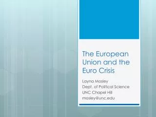 The European Union and the Euro Crisis