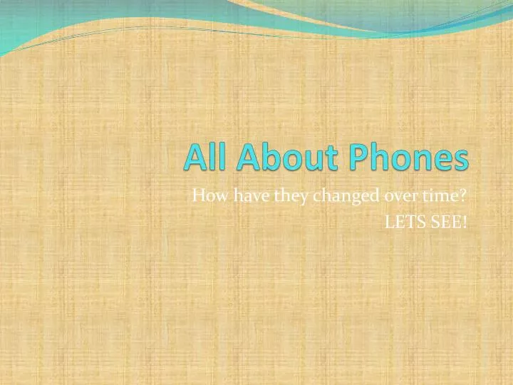 all about phones
