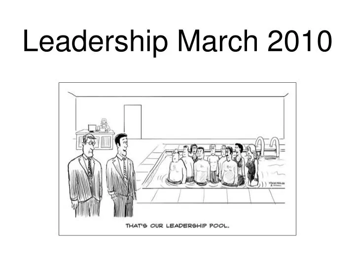 leadership march 2010