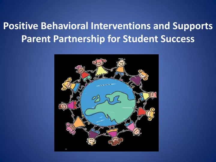 positive behavioral interventions and supports parent partnership for student success