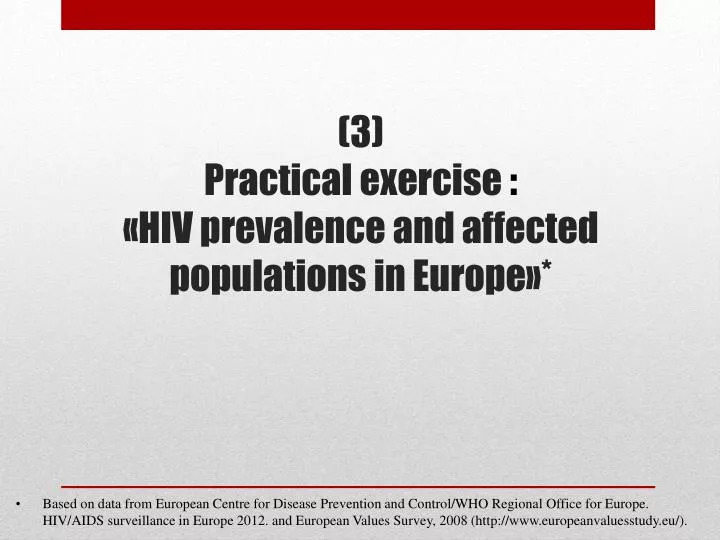 3 practical exercise hiv prevalence and affected populations in europe