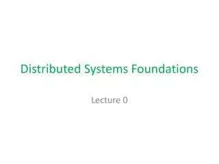 Distributed Systems Foundations
