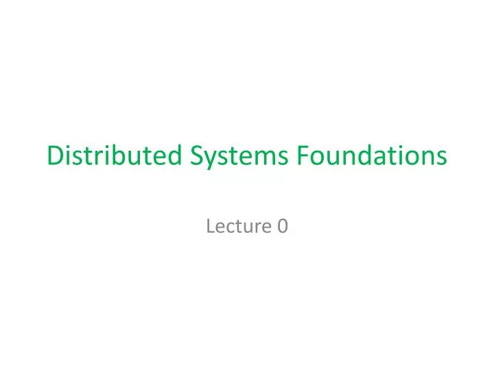 distributed systems foundations