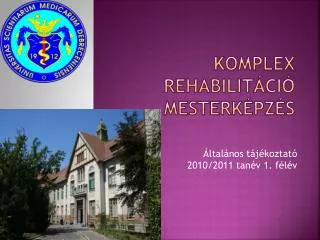 komplex rehabilit ci mesterk pz s