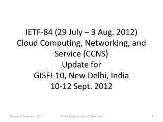 Main CCNS Topics in IETF84