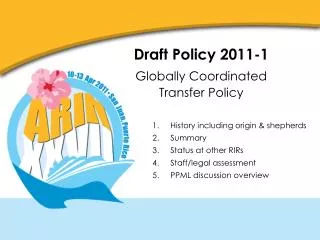 Draft Policy 2011-1 Globally Coordinated Transfer Policy