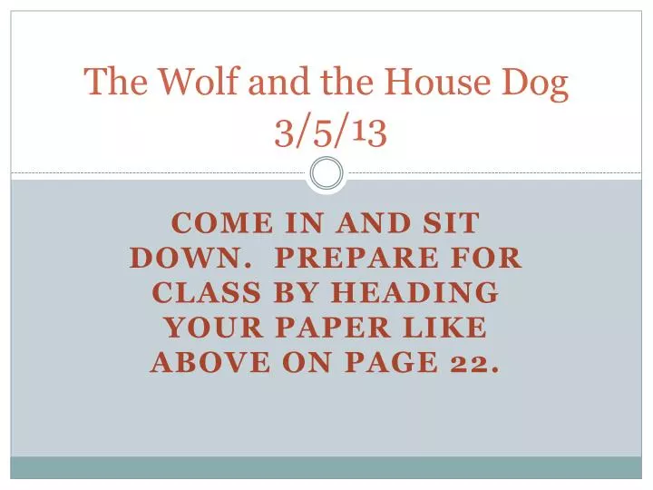 the wolf and the house dog 3 5 13