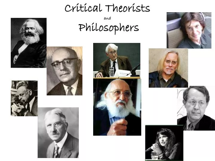 critical theorists and philosophers