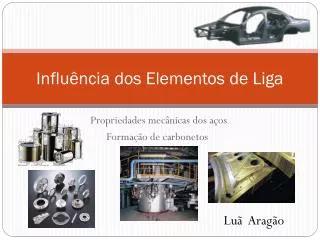 influ ncia dos elementos de liga