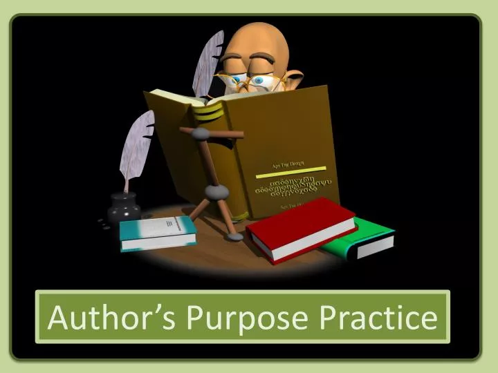 author s purpose practice
