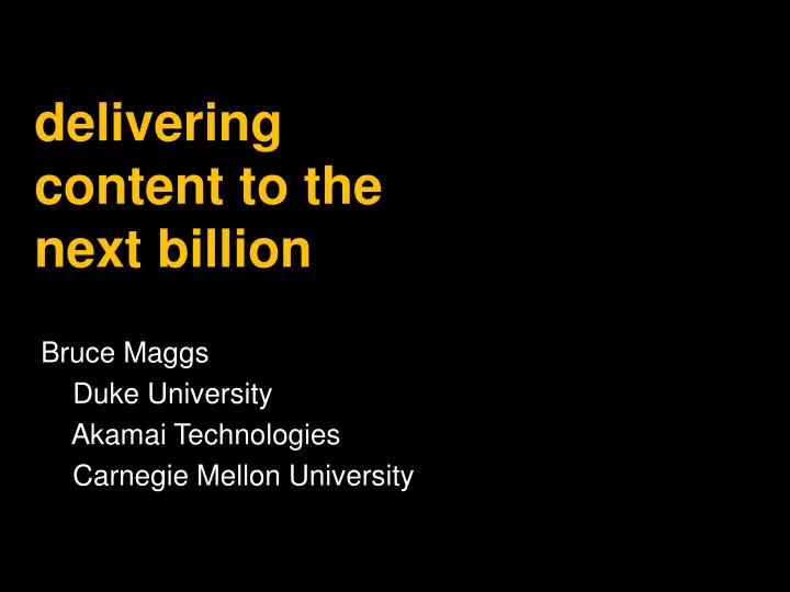 delivering content to the next billion