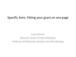Specific Aims: Fitting your grant on one page