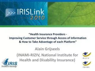 Alain Grijseels (INAMI-RIZIV, National Institute for Health and Disability Insurance)