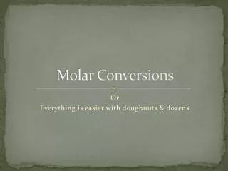 Molar Conversions