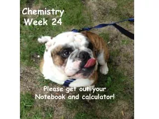 Chemistry Week 24