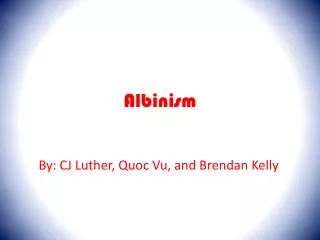 Albinism