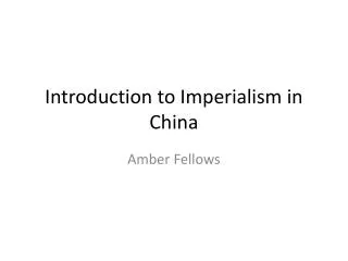 Introduction to Imperialism in China
