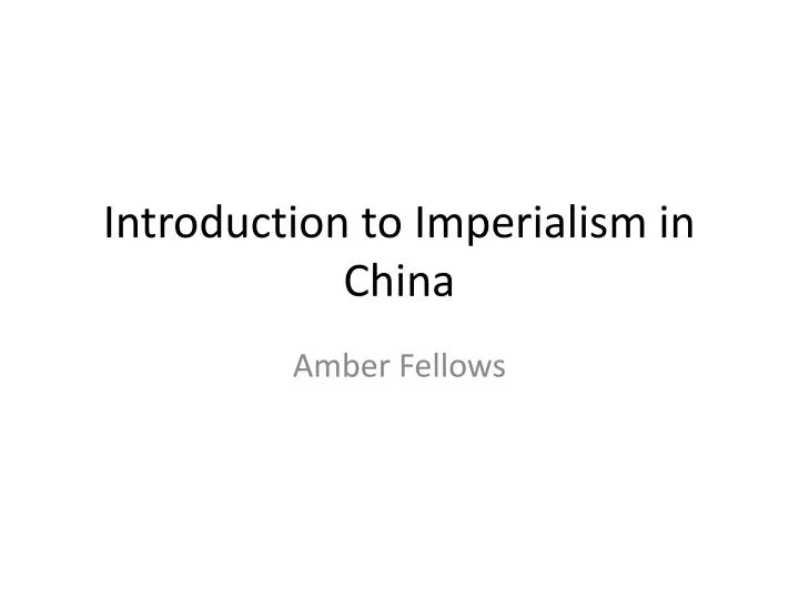 introduction to imperialism in china