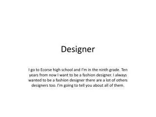 Designer