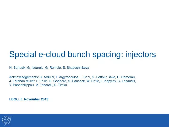 special e cloud bunch spacing injectors