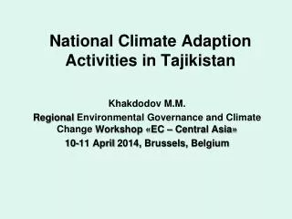 National Climate Adaption Activities in Tajikistan