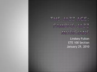 The jazz age: Famous Jazz musicians
