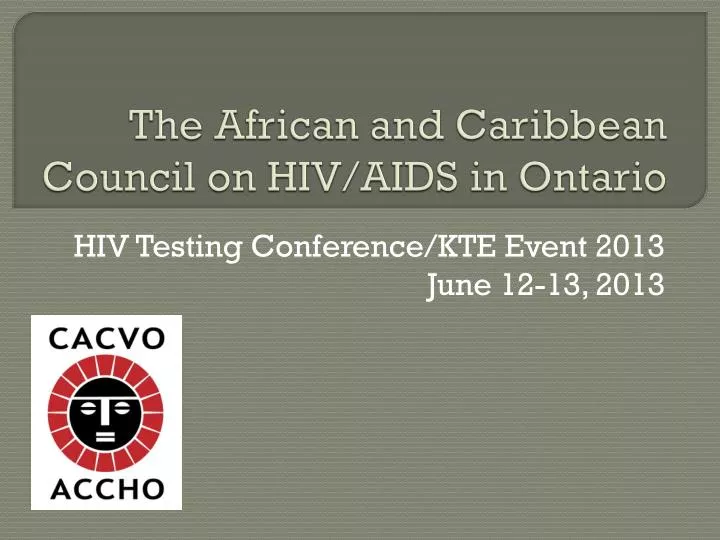 the african and caribbean council on hiv aids in ontario