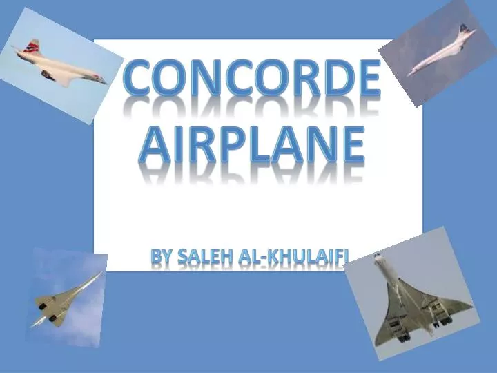 concorde airplane by saleh al khulaifi