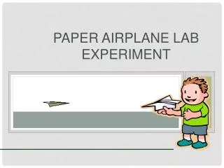 Paper Airplane Lab Experiment